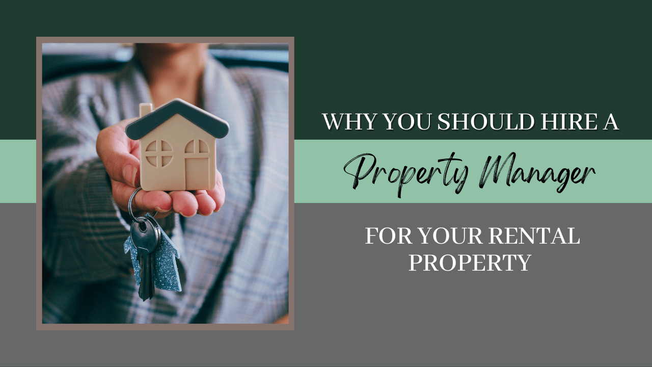 Why You Should Hire a Property Manager for Your Coos Bay Rental Property